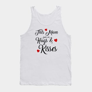 This Mom Runs on Hugs & Kisses - Mother's Day Gift Tank Top